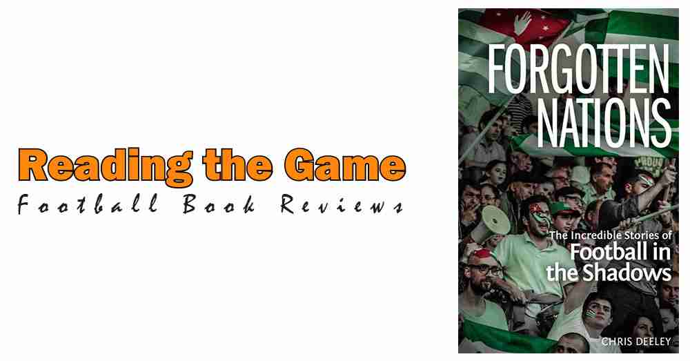 Reading the Game: Forgotten Nations by Chris Deeley